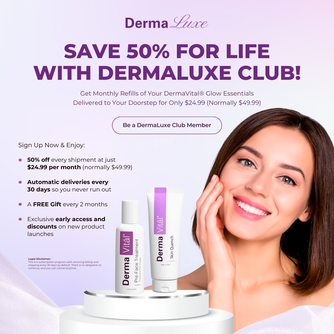 DermaLuxe Club Membership - 50% OFF for Life!